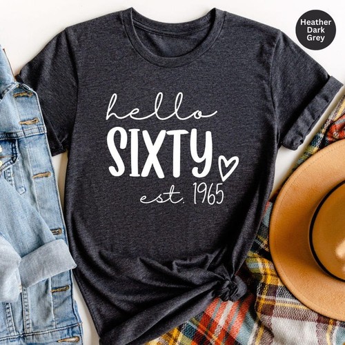 Shirt 60. Geburtstag, Hello 60 Shirt, Geschenk 60 Jahre alt, Geschenk zum 60. Geburtstag... - Bild 1 von 20