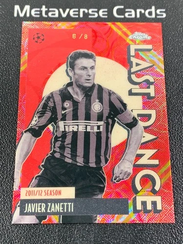 2025-26 Topps Chrome UCC Last Dance Javier Zanetti Red Hongbao 6/8