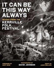 It Can Be This Way Always: Images from - Hardcover, by Johnson David - Very Good