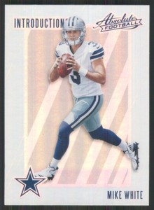2018 Absolute Introductions #13 Mike White Dallas Cowboys 830