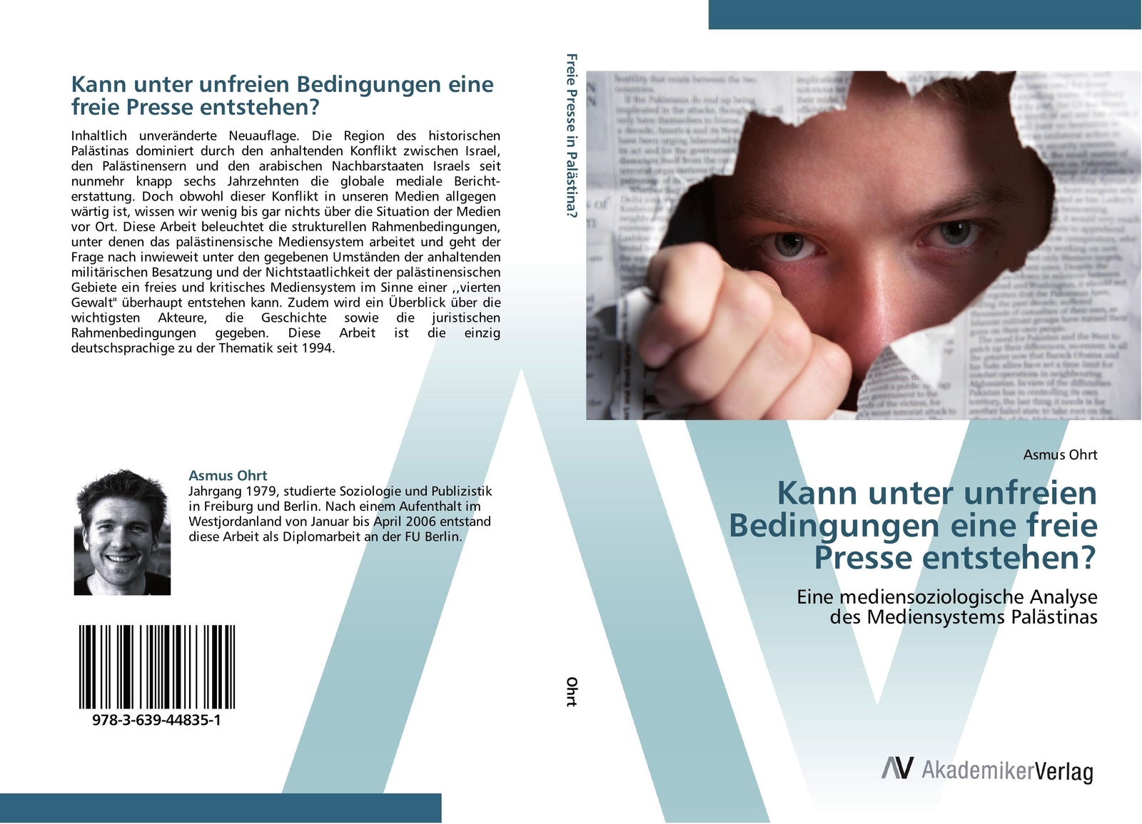 Asmus Ohrt | Kann Unter Unfreien Bedingungen Eine Freie Presse