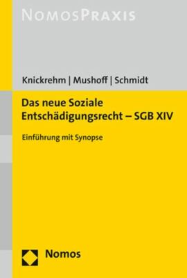 Das Neue Soziale Entschadigungsrecht : Einfuhrung Mit Synopse, Paperback by K...