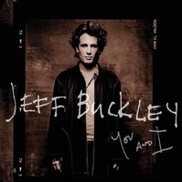 Vinile - Jeff Buckley - You And I (2 Lp+Download) - Columbia -D- Neu