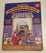 BEYOND LITTLE HEARTS FOR HIS GLORY - Hardcover