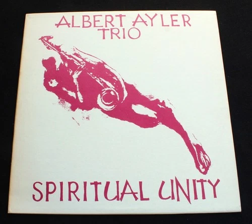 ALBERT AYLER Spiritual Unity US Mono 1965 ESP Free Jazz LP Superb *MINT-*