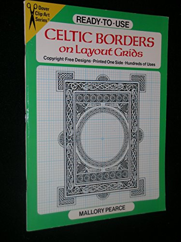 Ready-to-Use Celtic Borders on Layout Grids (Dover Cli... by Pearce, Mallory Kit - Picture 1 of 2
