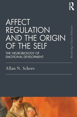 Allan N. Schore | Affect Regulation and the Origin of the Self | Taschenbuch