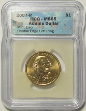 2007 John Adams Dollar Double Edge Lettering ICG MS-65 #20160