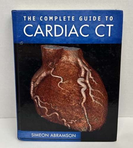 The Complete Guide To Cardiac CT Hard Cover 2012 Abramson, Simeon, Good - Picture 3 of 16