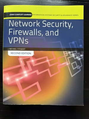 #ad NETWORK SECURITY FIREWALLS and VPNs by J. Michael Stewart 2014 Paperback $42.99