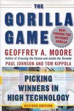 The Gorilla Game: Picking Winners in High Technology - hardcover Moore, Geof...