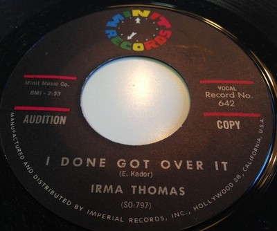 Irma Thomas - I Done Got Over It, 7'', (Vinyl)