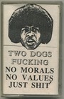 T.D.F. No Morals No Values Just Shit; Cassette Tape 1992; Chicago Noise Punk