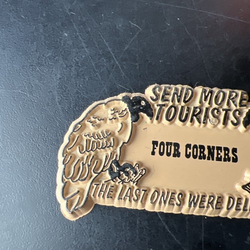 VTG Four Corners Send More Tourists Vulture Rubber Refrigerator Magnet - Picture 2 of 4