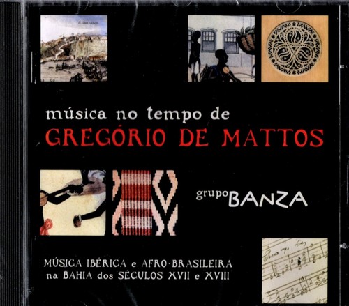 GRUPO BANZA. Musica no tempo de Gregorio de Mattos. CD. Sonopress No no.  Lk New - Picture 1 of 2