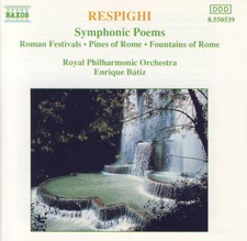 Respighi / Royal Philharmonic Orchestra, Enrique Bátiz - Symphony CD #G2048503