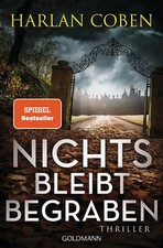 Nichts bleibt begraben *** WIE NEU ***