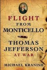 Flight from Monticello: Thomas Jefferson at War by Michael Kranish (Hardback, 2010)