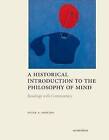 A Historical Introduction to the Philosphy of Mind by Broadview Press Ltd (Paperback, 2010)
