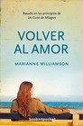 Volver al Amor by Marianne Williamson (Paperback / softback, 2008)