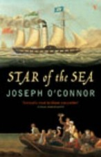 The Star Of The Sea by O'Connor, Joseph 0099455269 FREE Shipping