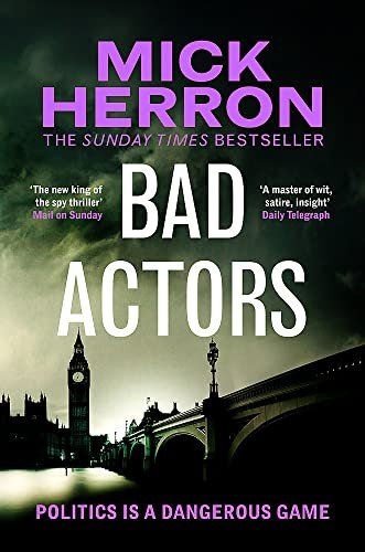 Bad Actors: The Instant #1 Sunday Times Bestseller (Slough... - Herron, Mick