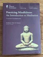 Great Courses • Practicing Mindfulness: An Introduction to Meditation DVD & Book