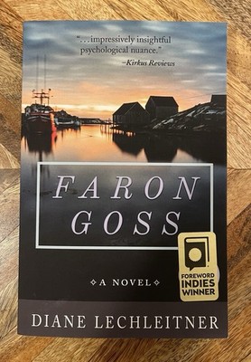 Faron Goss: A Novel by Diane Lechleitner (English) Paperback Book