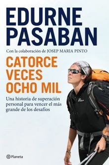 Catorce veces ocho mil ((Fuera de colección)) von Pasaba... | Buch | Zustand gut