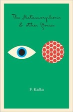 The Metamorphosis: And Other Stories