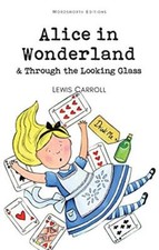 Alice in Wonderland and Through the L..., Lewis Carroll