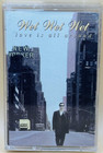 Wet Wet Wet - Love Is All Around Cassette Single
