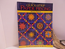 Quick-Strip Paper Piecing - Paperback by Peggy Martin for Blocks Borders Quilts