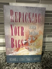 REPACKING YOUR BAGS By Richard J. Leider Life Change Illustrated HCDJ New Book