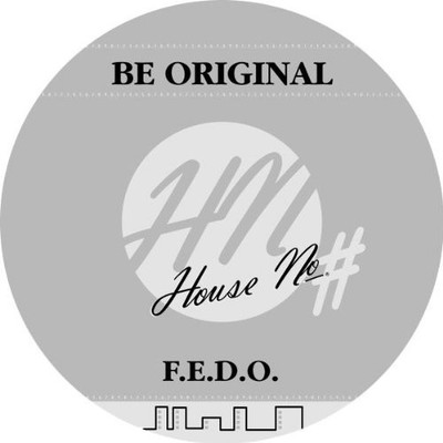 F.E.d.O. Be Original (Vinyl) (UK IMPORT)