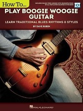 How to Play Boogie Woogie Guitar: Learn Traditional Blues Rhythms & Styles by Da