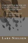 The Little Book of Cloud Computing 2013 Edition 9780615751122 by Lars Nielsen