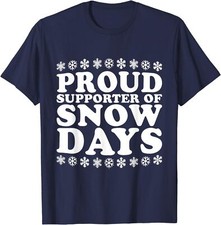 Proud Supporter Of Snow Days Funny Christmas Teacher Unisex T-Shirt
