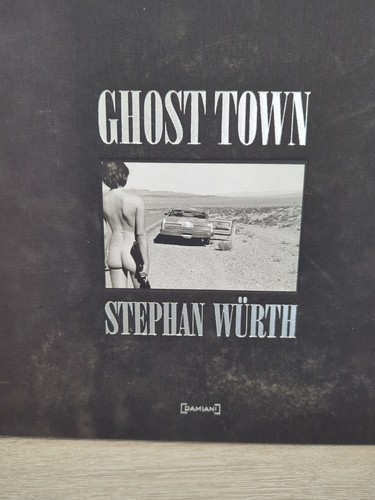 Stephan Wurth: Ghost Town by Stephan Wurth (English) Hardcover Book - Imagen 2 de 2