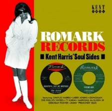 ROMARK RECORDS - KENT HARRIS' SOUL SIDES  CD RYTHM BLUES SOUL POP NEU