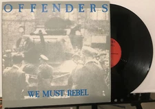 Offenders – We Must Rebel LP 1989 Bitzcore – EFA 01656 EX/EX Germany
