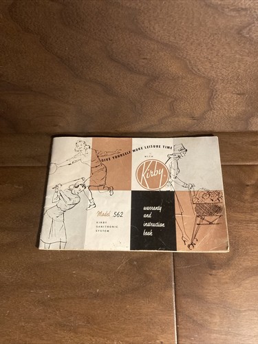 Kirby Vacuum Model 562 Warranty And Instruction Book - Picture 1 of 10