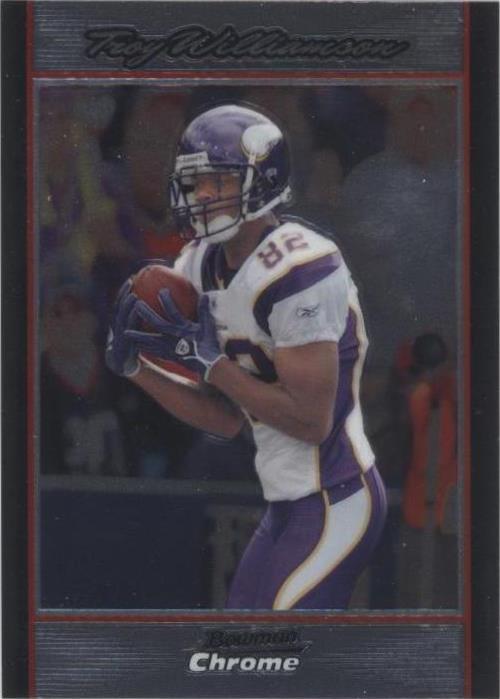 2007 Bowman Chrome Troy Williamson #BC203 - 1 of 2