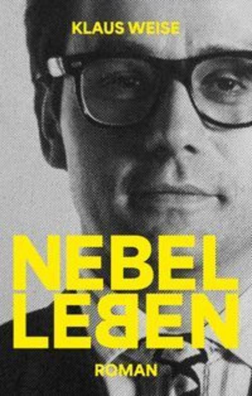 Nebelleben Klaus Weise