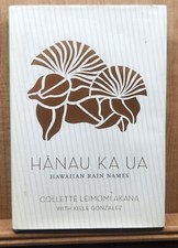 Hanau Ka Ua ハワイの雨の名辞典 Hānau Ka Ua: Hawaiian Rain Names | Native Books