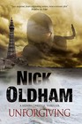 Unforgiving: A Henry Christie Thriller by Nick Oldham (Hardback, 2015)