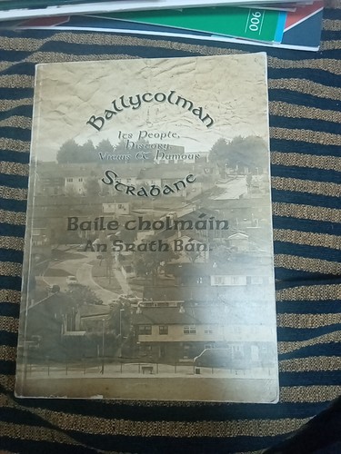 Irisches Interesse BALLYCOLMAN STRABANE SEINE VOLKE GESCHICHTE ANSICHTEN UND HUMOR