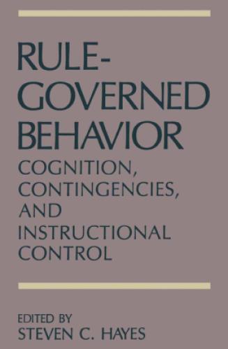 Thumbnail - Rule-governed Behavior Cognition, Contingencies, And Instructional