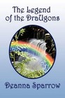 Legend of The Draugons 9781450085861 by Deanna Sparrow Paperback