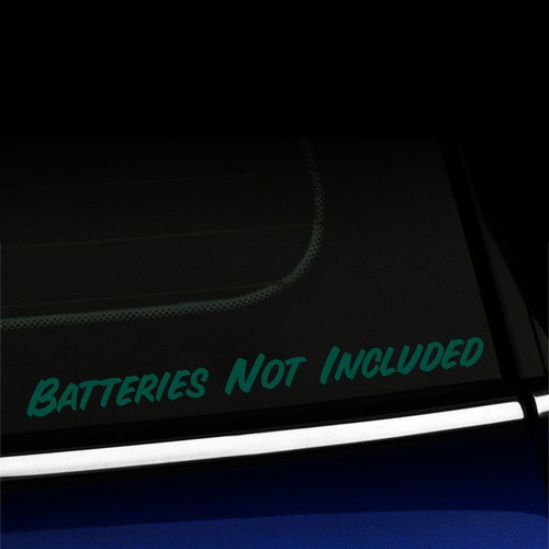 Batteries Not Included - Funny Car Truck Sticker Decal - Choose the color! - Picture 18 of 26